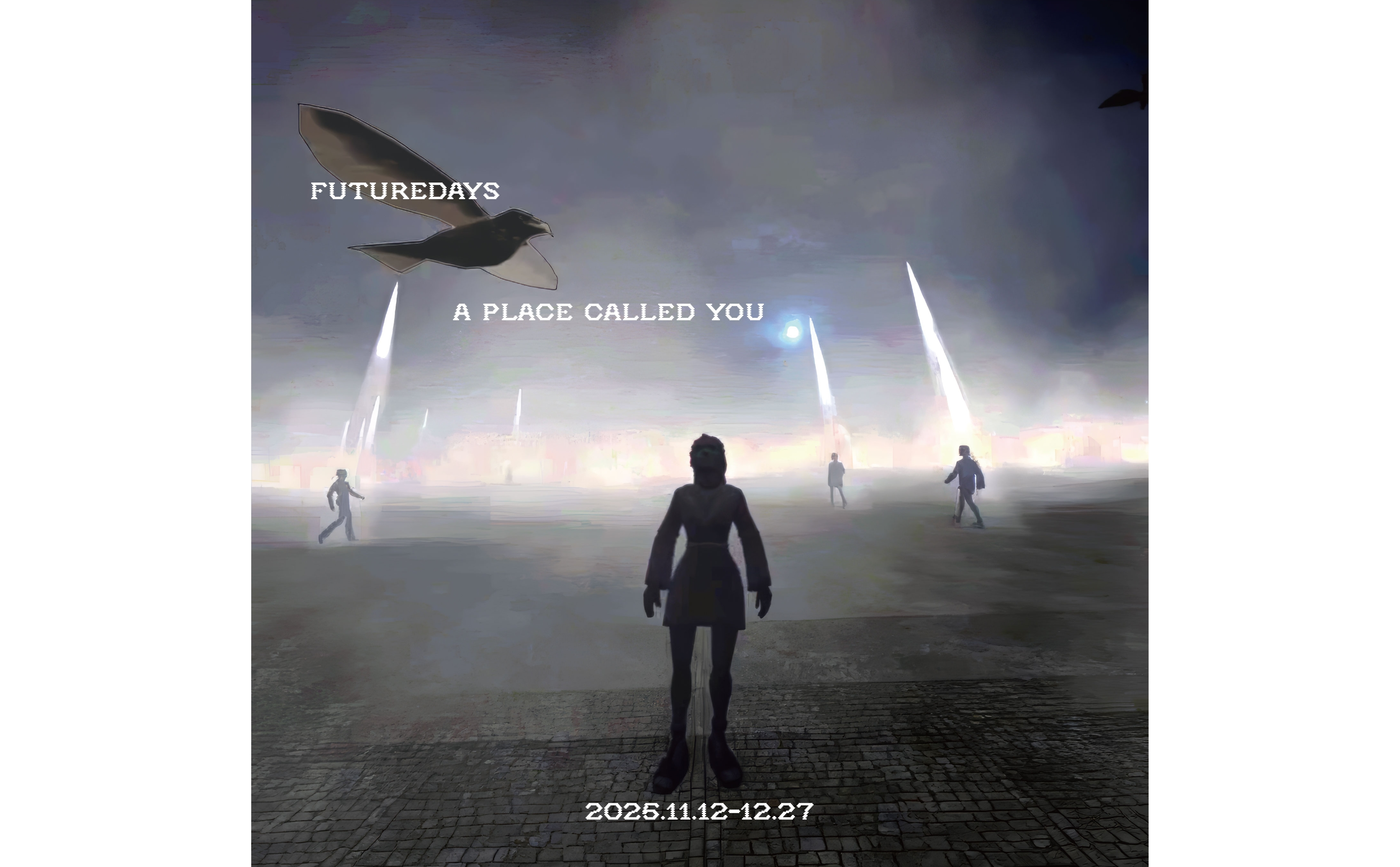 FUTUREDAYS: A Place Called You